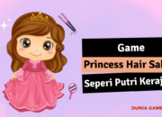 5 Game Princess Hair Salon Seperti Putri Kerajaan